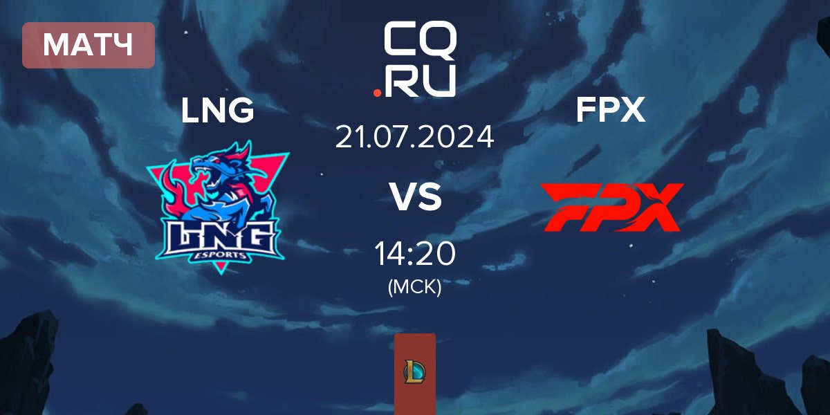 Матч LNG Esports LNG vs FunPlus Phoenix FPX | 21.07