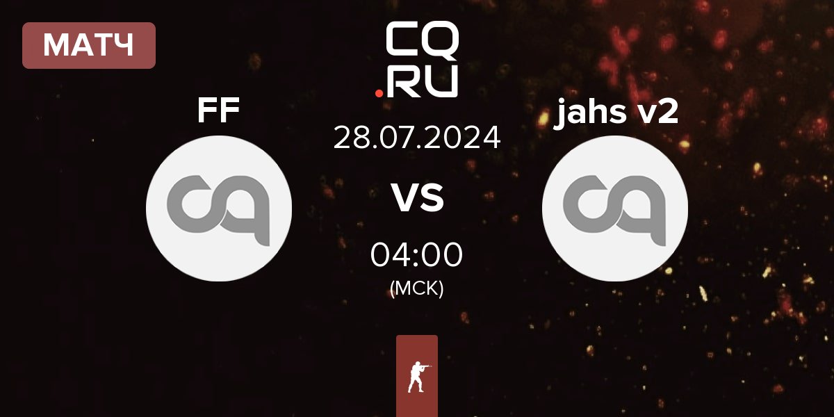 Матч Final Form FF vs jahsdnmasjdm v2 jahs v2 | 28.07