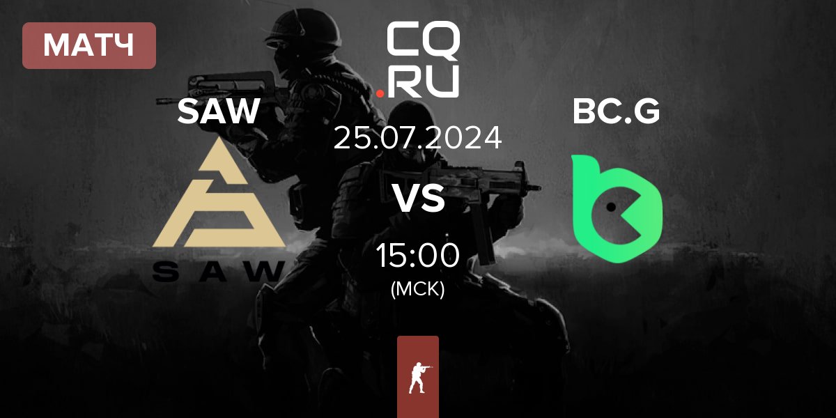 Матч SAW vs BC.Game Esports BC.G | 25.07