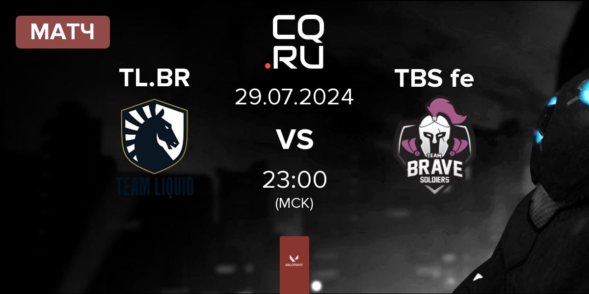 Матч Team Liquid Brazil TL.BR vs TBS e-Sports FEM TBS fe | 29.07