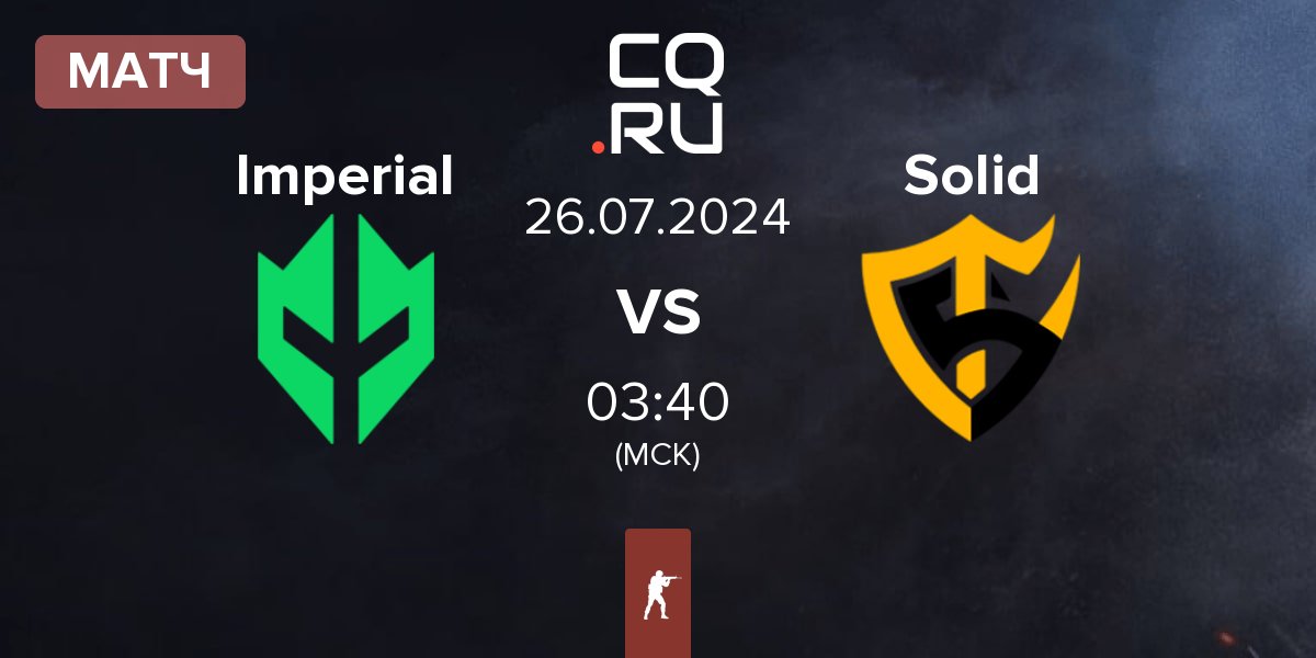 Матч Imperial Esports Imperial vs Team Solid Solid | 26.07