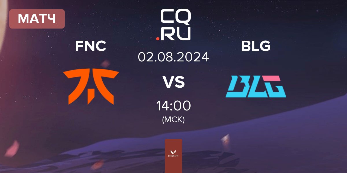 Матч Fnatic FNC vs Bilibili Gaming BLG | 02.08