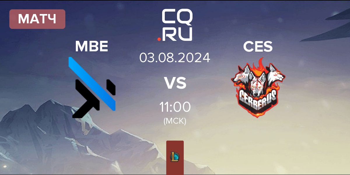 Матч MGN Box Esports MBE vs CERBERUS Esports CES | 03.08