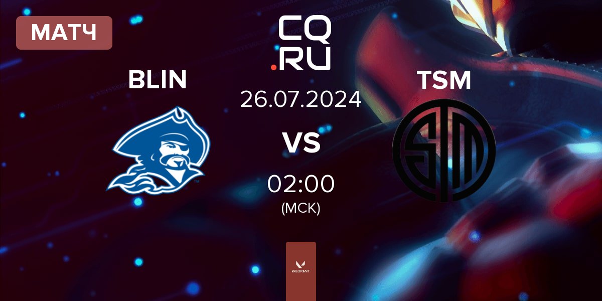 Матч Blinn Esports BLIN vs TSM | 26.07