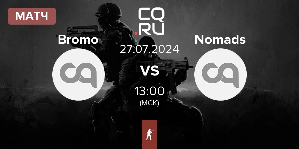 Матч Bromo vs Nomads | 27.07