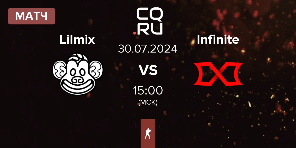 Матч Lilmix vs Infinite Gaming Infinite | 30.07