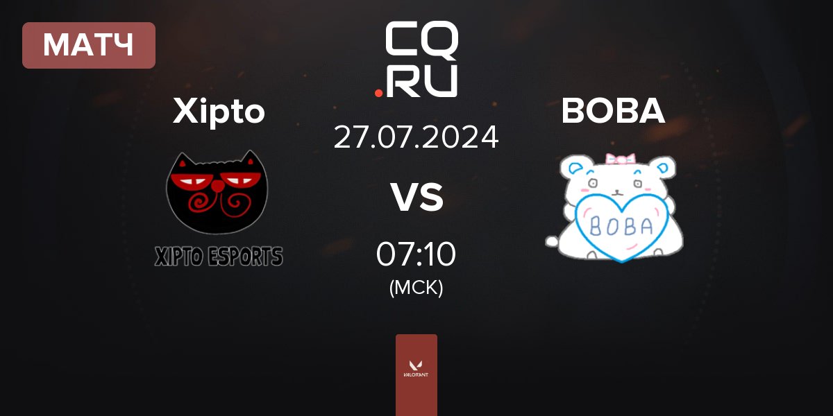 Матч Xipto Esports Xipto vs BOBA | 27.07