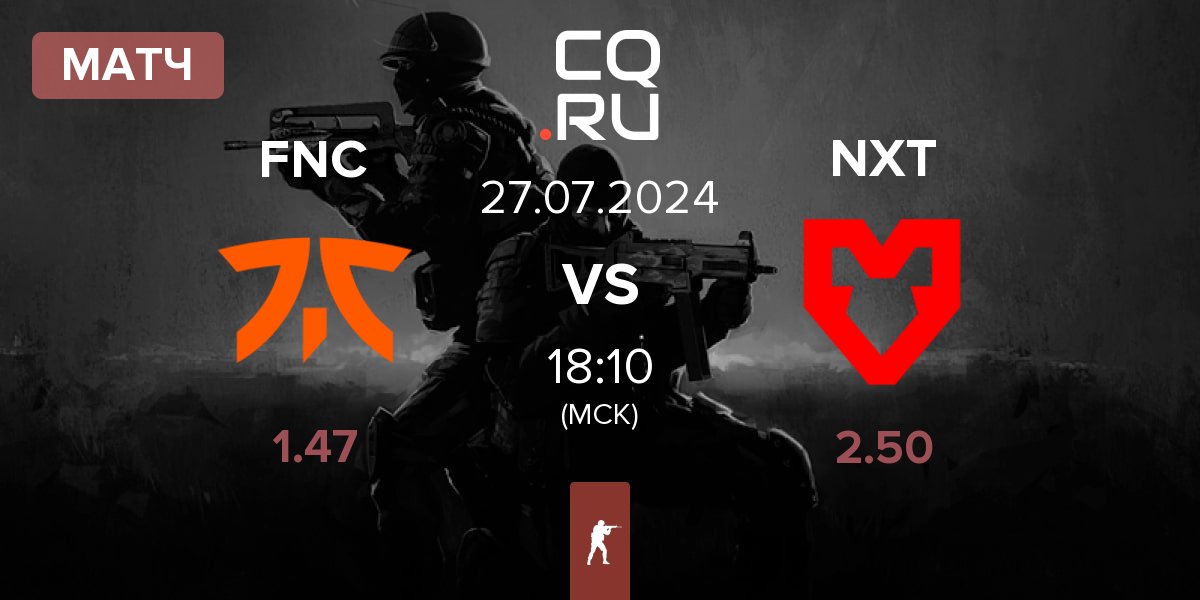 Матч Fnatic FNC vs MOUZ NXT NXT | 27.07