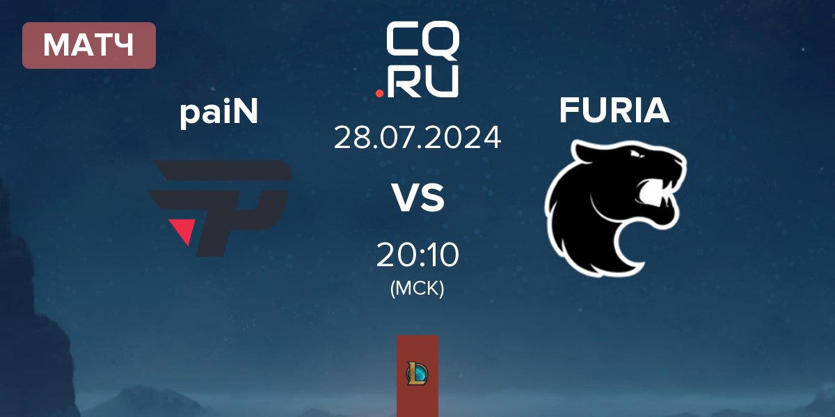 Матч paiN Gaming paiN vs FURIA Esports FURIA | 28.07