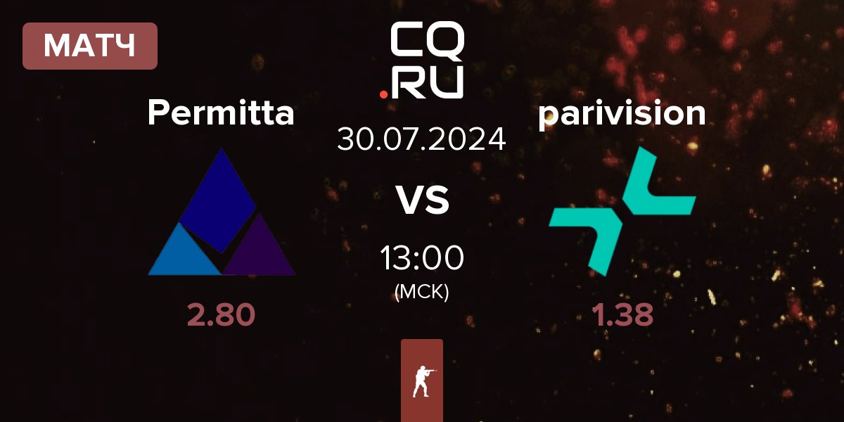 Матч Permitta Esports Permitta vs PARIVISION parivision | 30.07