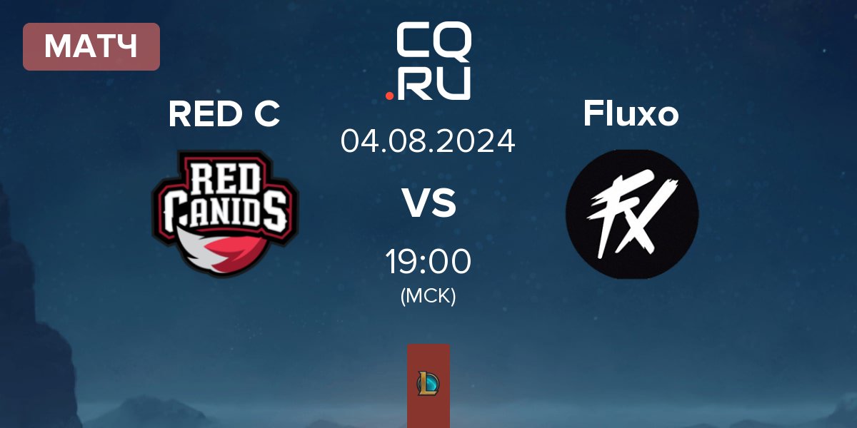 Матч RED Canids RED C vs Fluxo | 04.08