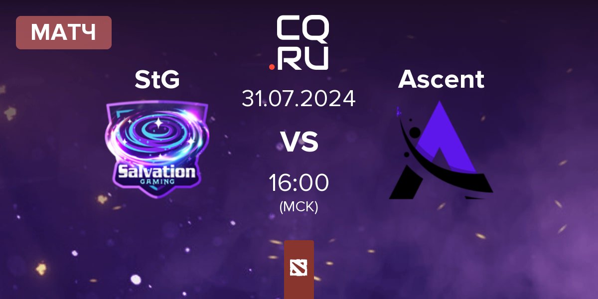 Матч Salvation Gaming StG vs Ascent Esports Ascent | 31.07