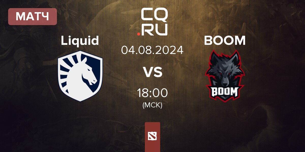 Матч Team Liquid Liquid vs BOOM Esports BOOM | 04.08