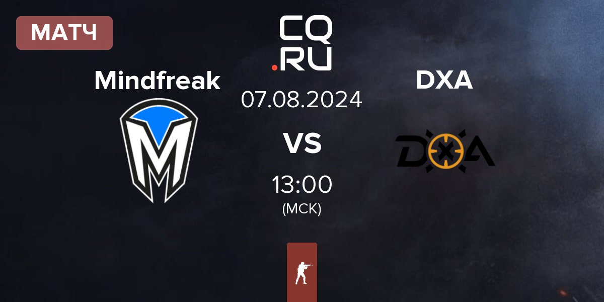 Матч Mindfreak vs DXA Esports DXA | 07.08