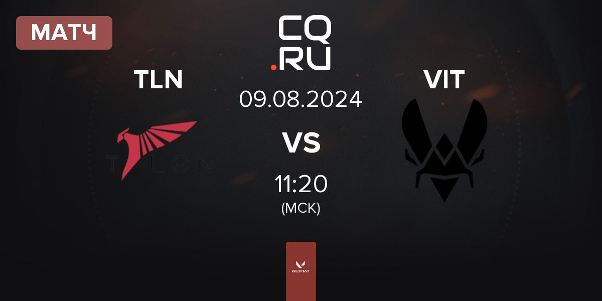 Матч Talon Esports TLN vs Team Vitality VIT | 09.08