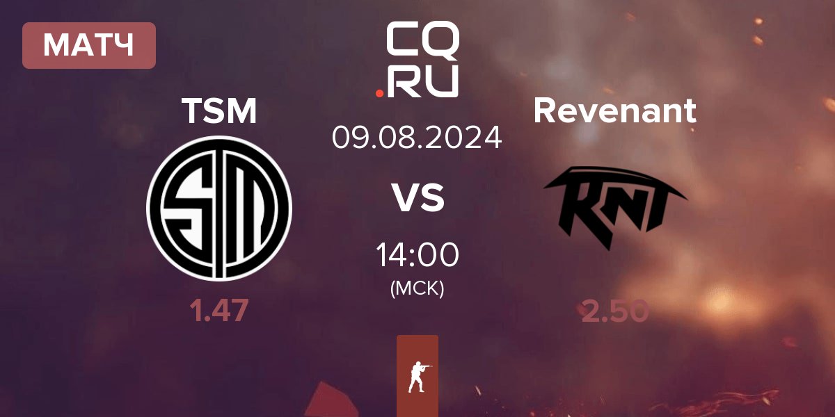 Матч TSM vs Revenant Esports Revenant | 09.08