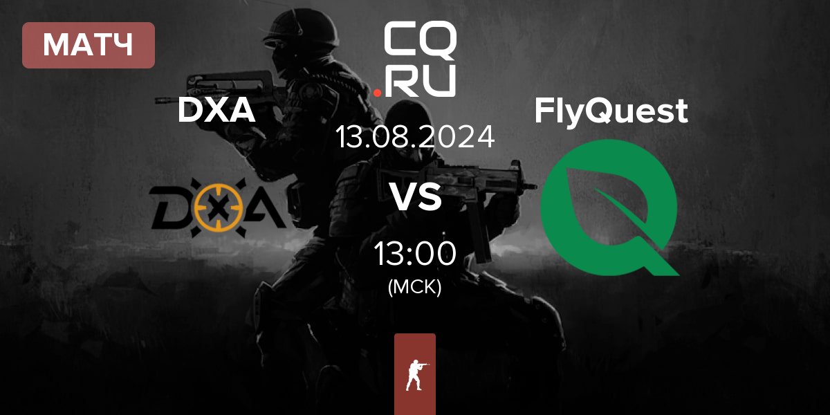 Матч DXA Esports DXA vs FlyQuest | 13.08