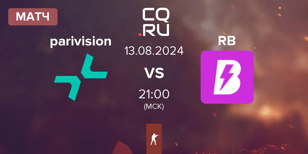 Матч PARIVISION parivision vs RUSH B RB | 13.08