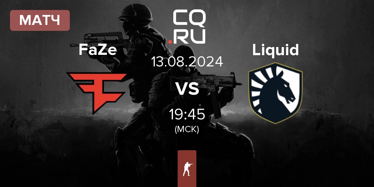 Матч FaZe Clan FaZe vs Team Liquid Liquid | 13.08