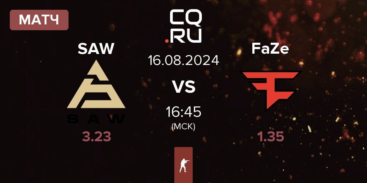 Матч SAW vs FaZe Clan FaZe | 16.08