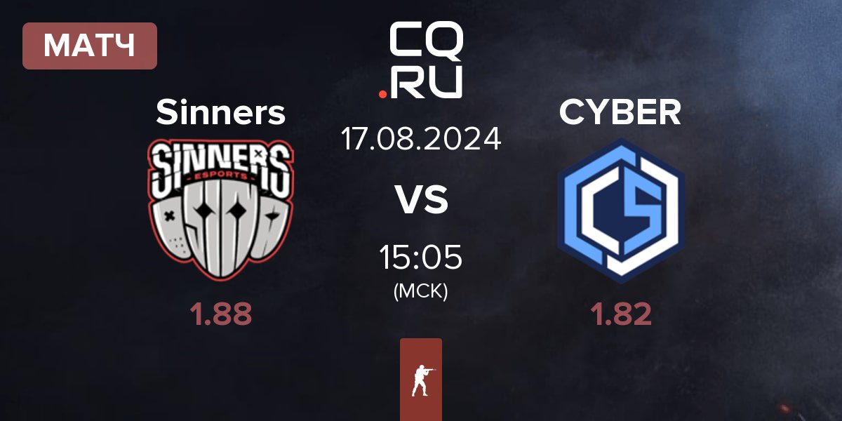 Матч Sinners Esports Sinners vs CYBERSHOKE Esports CS | 17.08