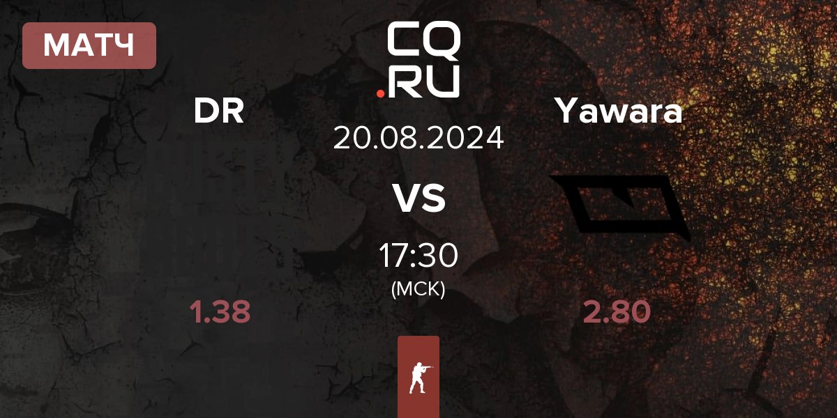 Матч Dusty Roots DR vs Yawara Esports Yawara | 20.08