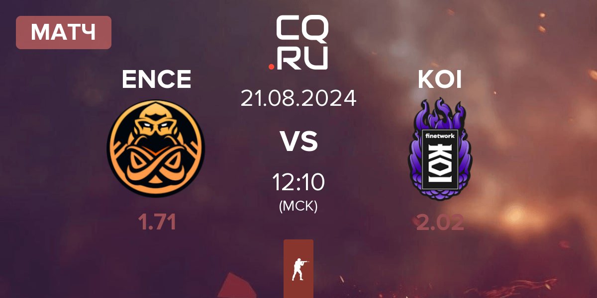 Матч ENCE vs KOI | 21.08