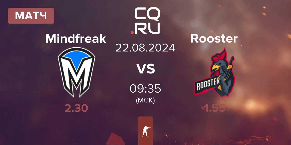 Матч Mindfreak vs Rooster | 22.08