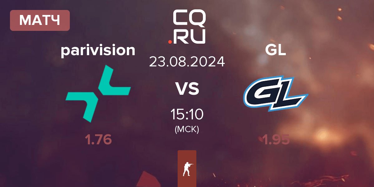 Матч PARIVISION parivision vs GamerLegion GL | 23.08