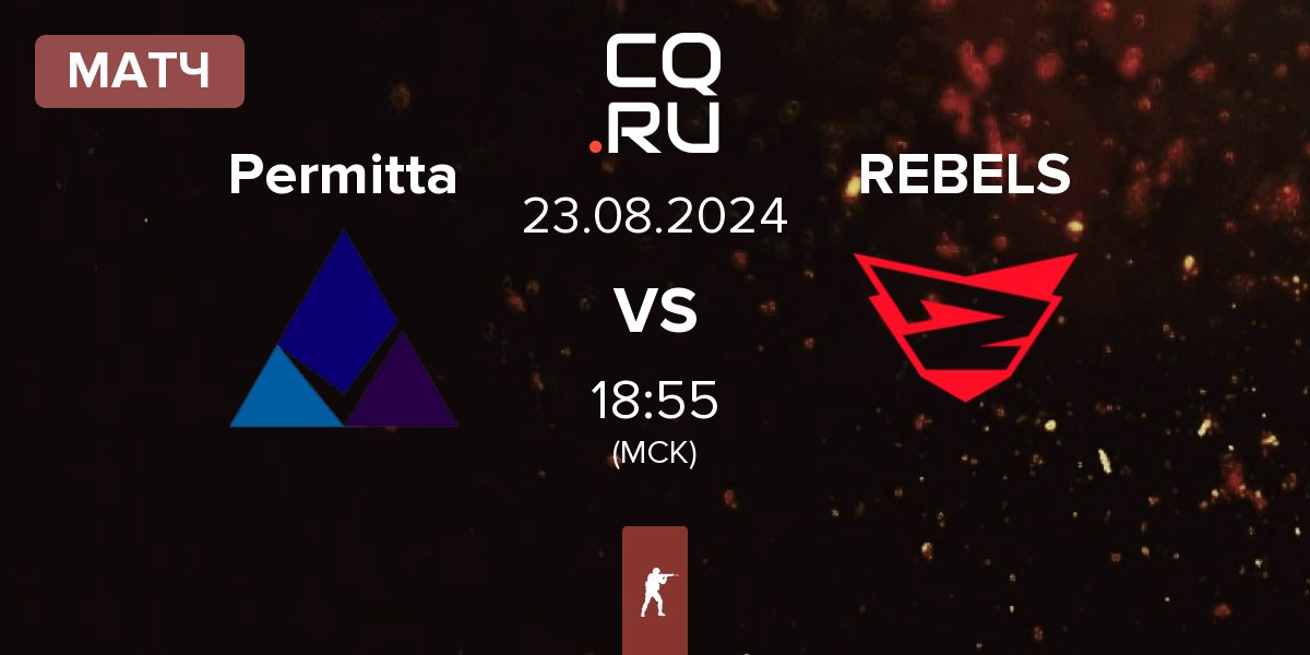 Матч Permitta Esports Permitta vs Rebels Gaming REBELS | 23.08