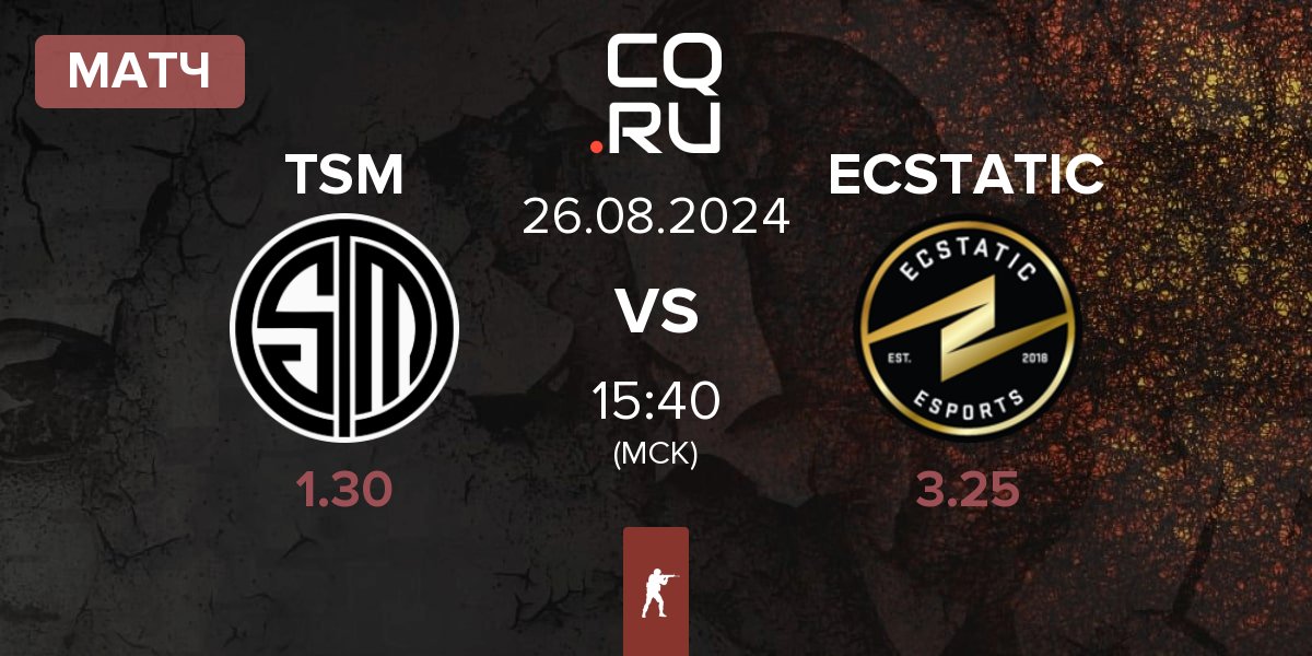 Матч TSM vs ECSTATIC | 26.08