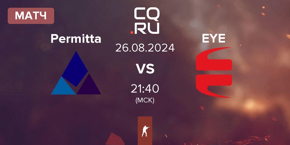 Матч Permitta Esports Permitta vs EYEBALLERS EYE | 26.08