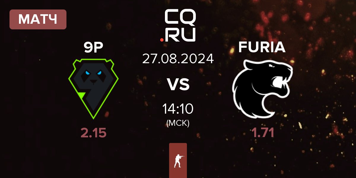 Матч 9 Pandas 9P vs FURIA Esports FURIA | 27.08