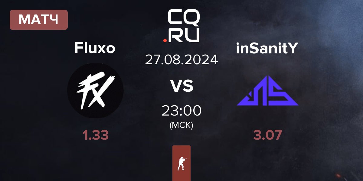 Матч Fluxo vs inSanitY Sports inSanitY | 27.08