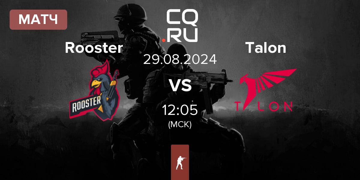 Матч Rooster vs Talon Esports Talon | 29.08