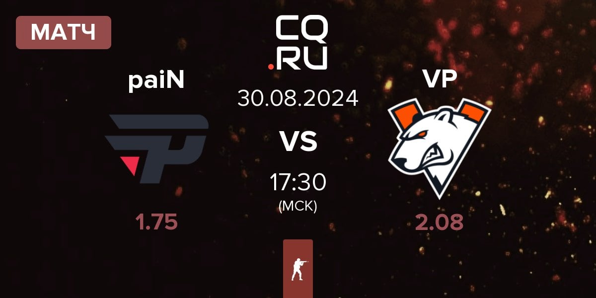 Матч paiN Gaming paiN vs Virtus.Pro VP | 30.08