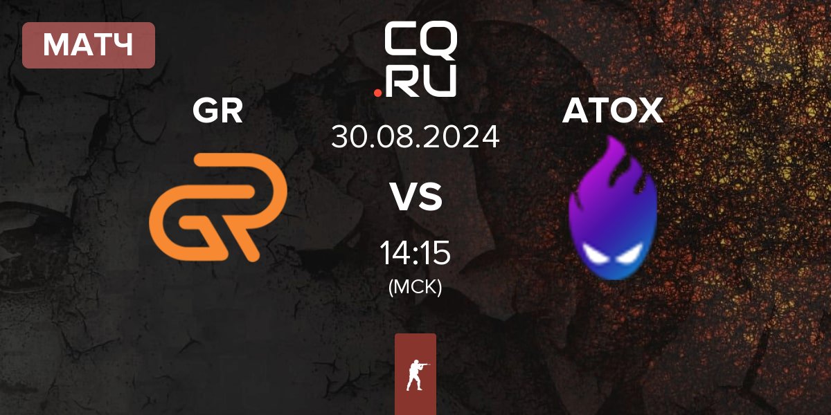 Матч GR Gaming GR vs ATOX | 30.08