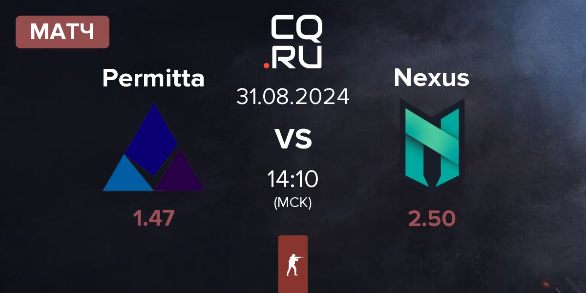 Матч Permitta Esports Permitta vs Nexus Gaming Nexus | 31.08