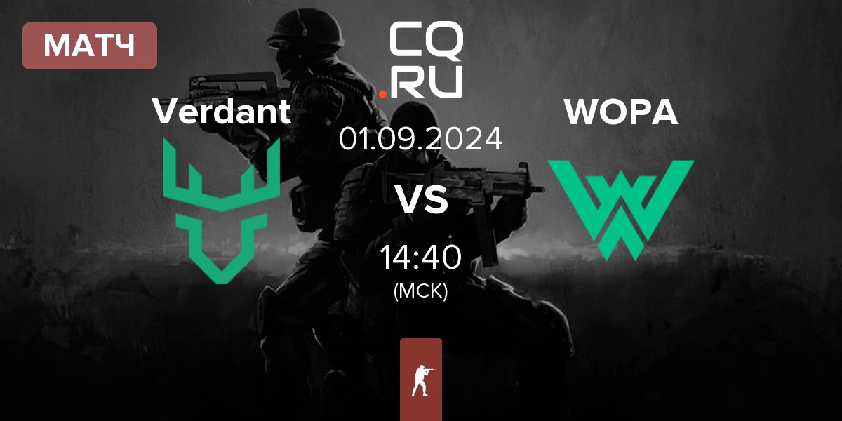 Матч Verdant vs WOPA Esport WOPA | 01.09