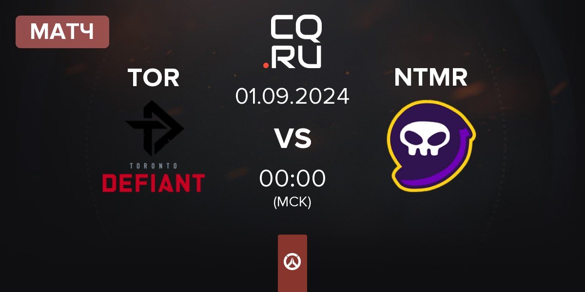 Матч Toronto Defiant TOR vs NTMR | 01.09