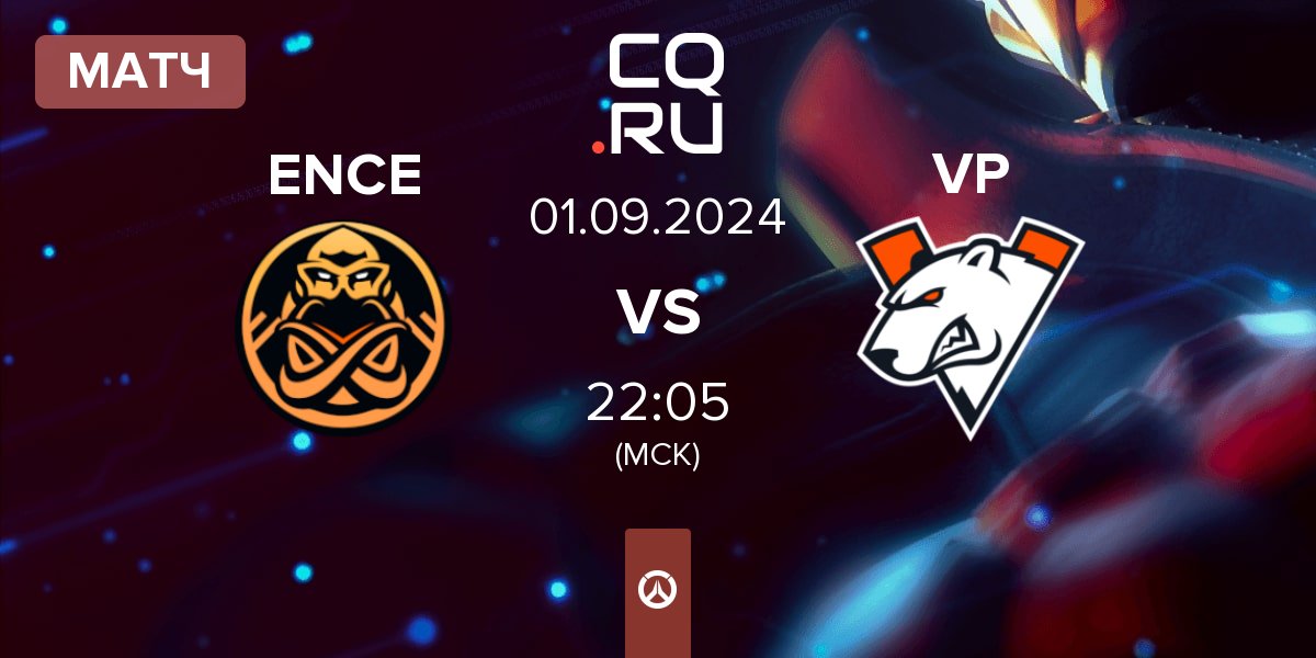 Матч ENCE eSports ENCE vs Virtus.pro VP | 01.09