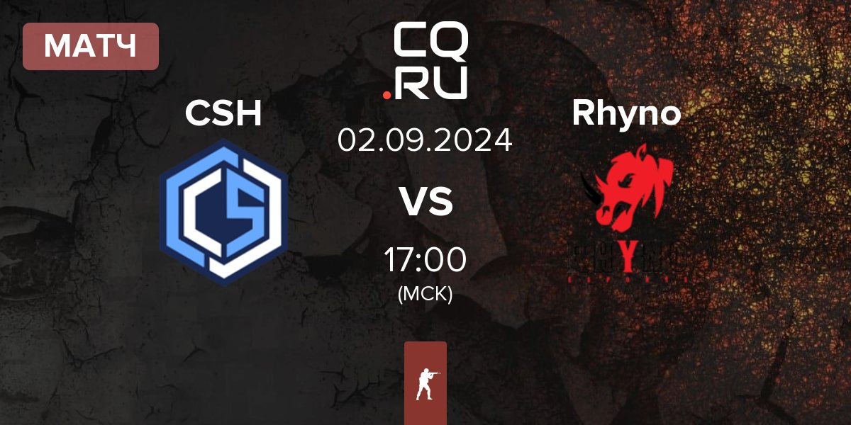 Матч CYBERSHOKE Esports CS vs Rhyno Esports Rhyno | 02.09