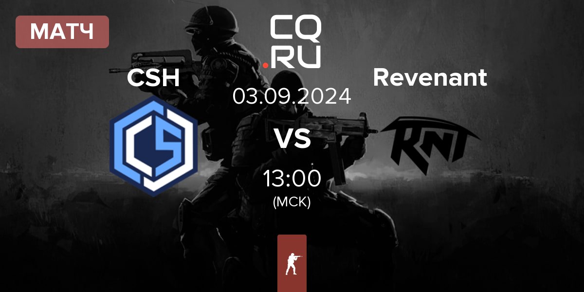 Матч CYBERSHOKE Esports CS vs Revenant Esports Revenant | 03.09