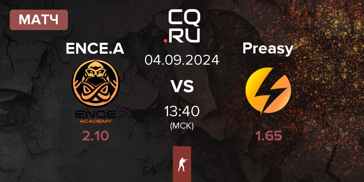 Матч ENCE Academy ENCE.A vs Preasy Esport Preasy | 04.09