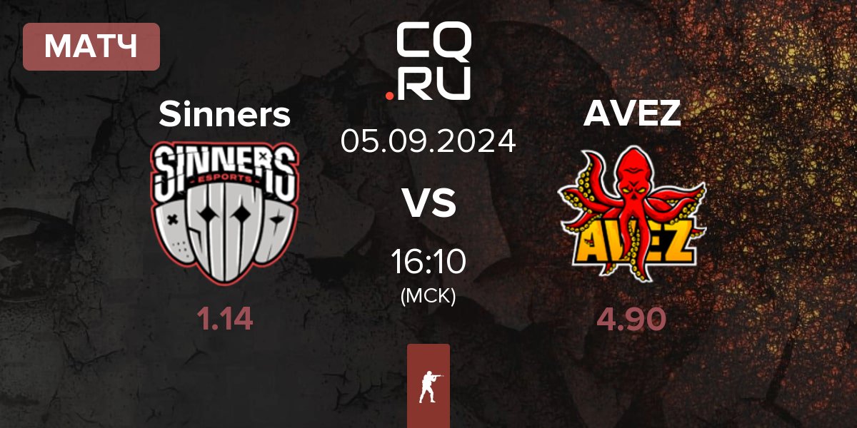 Матч Sinners Esports Sinners vs AVEZ Esport AVEZ | 05.09