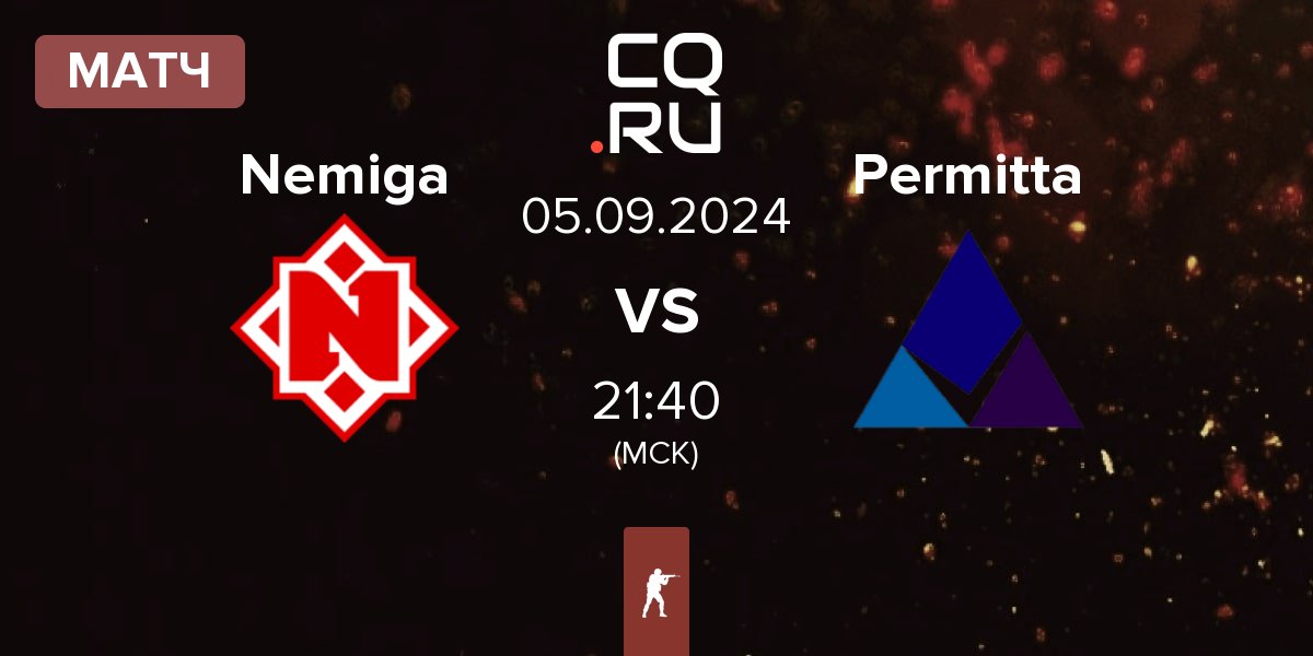 Матч Nemiga Gaming Nemiga vs Permitta Esports Permitta | 05.09