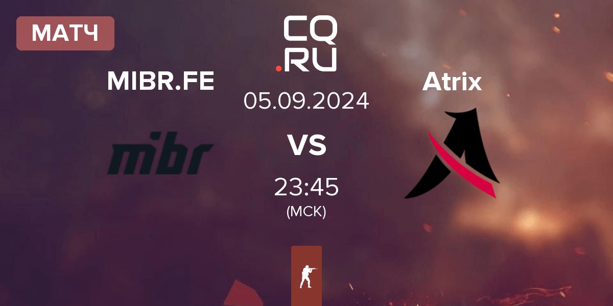 Матч MIBR Female MIBR.FE vs Atrix | 05.09