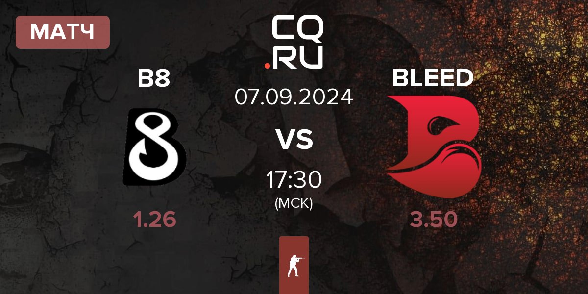 Матч B8 vs BLEED Esports BLEED | 07.09