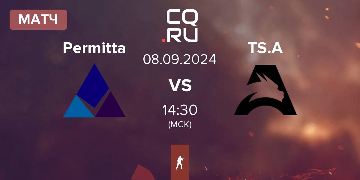 Матч Permitta Esports Permitta vs Team Spirit Academy TS.A | 08.09