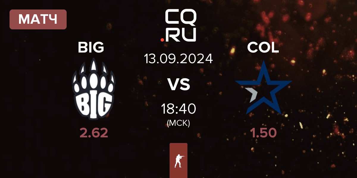 Матч BIG vs Complexity Gaming COL | 13.09